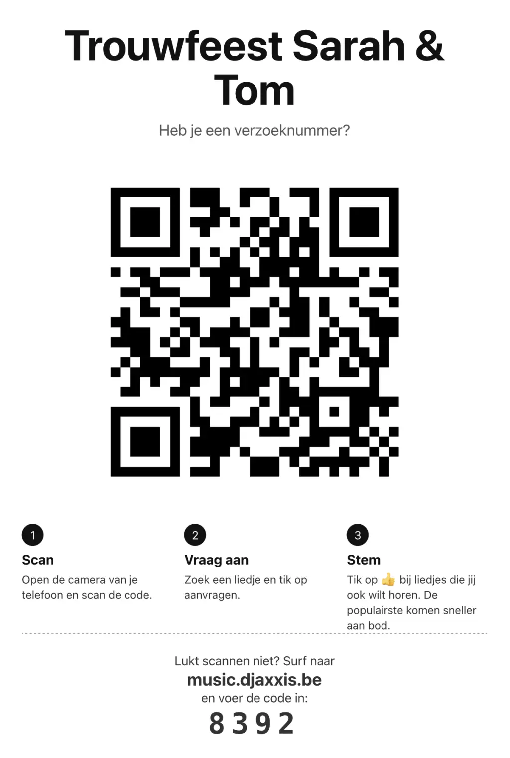 De A4-affiche met de naam van het feest, een grote QR-code en de stappen scan, vraag aan en stem